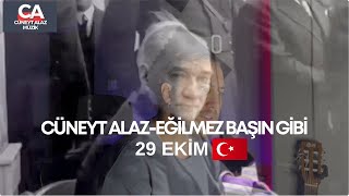 Cüneyt AlazEğilmez Başın Gibi [upl. by Halilahk]