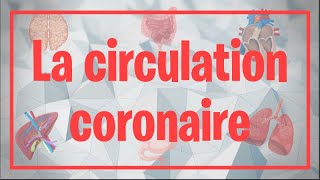 Physiologie de la circulation coronaire [upl. by Eibor]