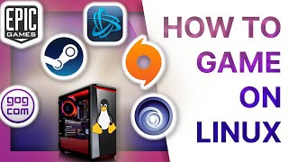 THE GAMING ON LINUX GUIDE How to play anything Steam Epic Ubisoft Origin Battlenet GoG [upl. by Hamfurd]