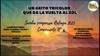 COMPARSA RAFAGA 2025  SAMBA FINALISTA 6 con letra simultánea samba carnaval concordia [upl. by Arimlede262]