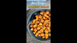 Air Fryer Butternut Squash [upl. by Ecirrehs]