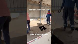 Tanker Calibration test 🚍 hindustanpetroleum calibration bpcl petrol diesel petroltank jio [upl. by Livvyy]