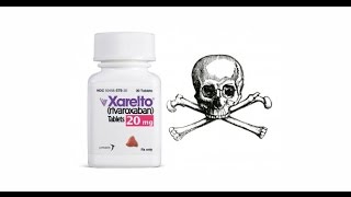 XARELTO amp NAPROXEN DANGER TRUTH PLEASE SHARE [upl. by Akinahs]