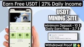 New Usdt Mining Site 2024  Usdt Earning Site  TRX Usdt App  Cloud Mining  Usdt Investment Site [upl. by Acemat]