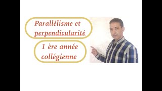 cours de parallélisme et perpendicularité 1er AC séance4 [upl. by Thorman]