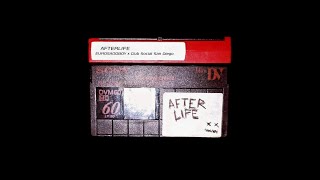 AFTERLIFE  Eurosaddboy x Club Social San Diego Video Lyrics Official [upl. by Enialem595]