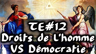 Droits de lhomme VS démocratie  TraitdEsprit 12 [upl. by Draned]