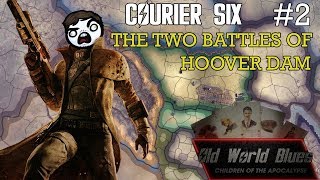 Hearts of Iron 4 Old World Blues  Courier Six 2  The Two Battles of Hoover Dam [upl. by Eeralav]