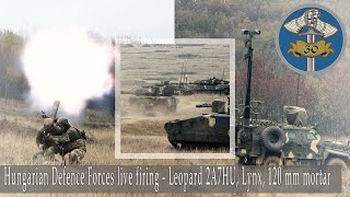 Hungarian Defence Forces live firing  Leopard 2A7HU Lynx 120 mm mortar tank panzer army [upl. by Cristine]