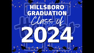 Hillsboro RIII Graduation Class of 2024  May 21 2024 [upl. by Ikairik346]