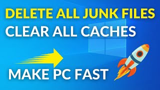 How To Clean All Caches Temp amp Junk Files In Windows 10 [upl. by Enecnarf]