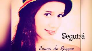 Seguirá Luana do Reggae [upl. by Piwowar471]