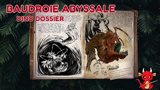 Baudroie Abyssale  TamingCapacités  Dino dossier  ARK Survival Evolved [upl. by Aruam]