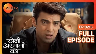 Samrat गया Urmi को लेने  Doli Armaanon Ki  Full Ep 215  ZEE TV [upl. by Jaco]