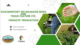 Documentary on Nilsagor Seeds and Tissue Culture Ltd Finfacts Production [upl. by Nuawtna]