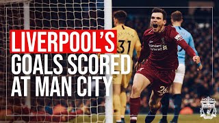 LIVERPOOLS GOALS SCORED AT MAN CITY  Sturridge screamer Kuyt winner 1819 Team goal [upl. by Ahsai851]