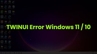 TWINUI Error On Windows 11  10 [upl. by Eelyrehc175]