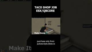 QBQBxESx FiveM Player Owned Business Tacoshop fivemscripts fivem fivemscripts fivemroleplay [upl. by Eldin]