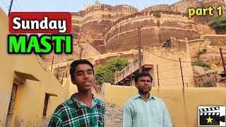 Sunday Masti  part 1  Laxmangarh ka garh [upl. by Rosaleen143]