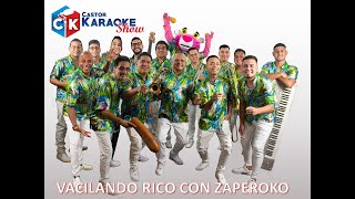 karaoke vacilando rico con zaperoko orquesta zaperoko zaperoko [upl. by Branden940]