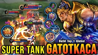 SUPER TANK Gatotkaca Best Build Tank MVP Play  Build Top 1 Global Gatotkaca  MLBB [upl. by Yhtir]