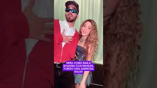 Shakira BAILA al ritmo de una Sabrosa SALSA con MANUEL TURIZO [upl. by Nnylaj]