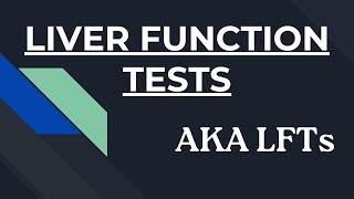 Liver Function Tests LFTs and Their Interpretation  Understanding Liver Health Gastroenterology [upl. by Flanagan]