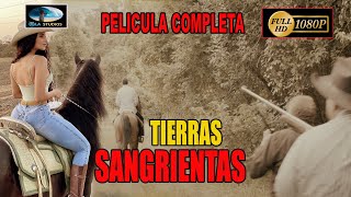 🎬 TIERRA SANGRIENTA  Película completa en español 🎥 [upl. by Talanta]