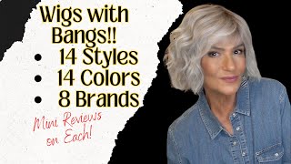 WIGS WITH BANGS  14 STYLES 14 COLORS 8 BRANDS  Mini Reviews on Each  AFFORDABLE to HIGH END [upl. by Mulvihill]