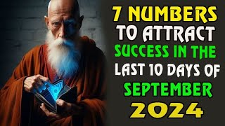 7 Lucky Numbers to Attract Success amp Happiness in the Last 10 Days of September  Buddhist Teachings [upl. by Orel563]