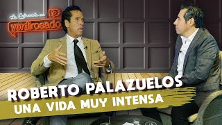 ROBERTO PALAZUELOS una vida MUY INTENSA  La entrevista con Yordi Rosado [upl. by Niletac199]