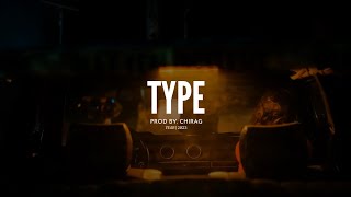 Type  New School Melodic Hip Hop Beat  Trap Beats  ProdCHIRAG [upl. by Idnek]