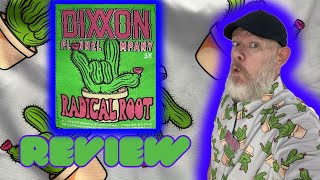 Dixxon Flannel Company quotRadical Rootquot Review [upl. by Anoyk]