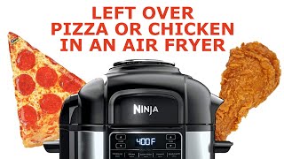 How To Cook Left Over Pizza Fried Chicken in Air Fryer Foodi [upl. by Ailicec50]