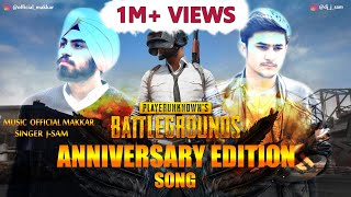 PUBG anniversary song  Official Makkar  JSam [upl. by Ellives588]