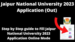 Jaipur National University Admission 2023 Application Started How to Fill Application Form [upl. by Aselehc]