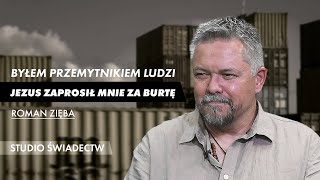 Byłem przemytnikiem ludzi Jezus zaprosił mnie za burtę  świadectwo Romana Zięby [upl. by Jerol410]