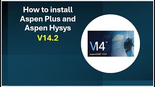 How to install Aspen Plus and Aspen Hysys V142 [upl. by Mahalia]