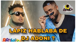 LAPIZ CONCIENTE ARREMETE CONTRA DJ ADONIS  O CONTRA LOS FANÁTICOS [upl. by Ixel]