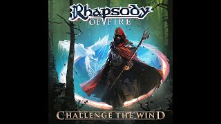 Rhapsody of Fire  Challenge the Wind Full Album [upl. by Dominus985]