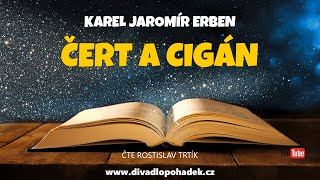 Karel Jaromír Erben Čert a cigán [upl. by Nnylirret]