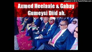 DHAGEYSGABAYAxmed Heelaale amp Gabay Gumeysi Diid ah [upl. by Leasa587]