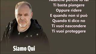 Vasco Rossi Siamo Qui Testo [upl. by Enetsirhc]