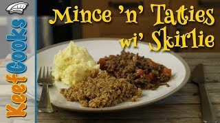 Mince and Tatties with Skirlie  Scottish Comfort Food [upl. by Ailyn]