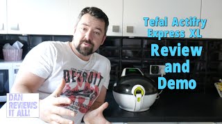 Tefal Actifry Express XL Air Fryer Review and Demo [upl. by Apul728]