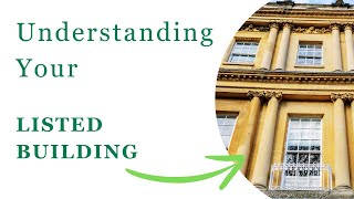 Understanding Your Listed Building [upl. by Ahsikyw]