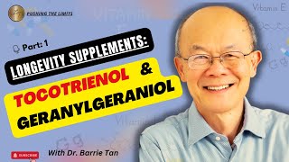 PTI The Secret Longevity Supplements Tocotrienol And Geranylgeraniol With Dr Barrie Tan [upl. by Ranger]