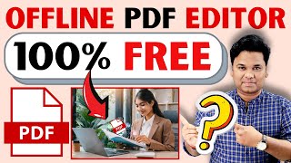 100 Free PDF Editor Offline  Edit PDFs Without Internet Connection [upl. by Esiocnarf]