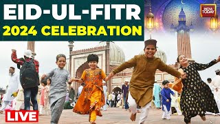 Eid Al Fitr 2024  Eid Al Fitr Prayer Across India amp Globe  Ramadan  India Today LIVE News [upl. by Scriven]