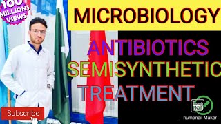 MICROBIOLOGY  ANTIBIOTIC  SEMI SYNTHETIC BROAD SPECTRUM  NARROE SPECTRUM PART 2 [upl. by O'Neill]